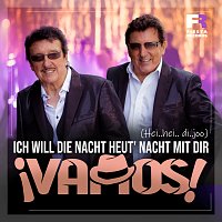 Vamos – Ich will die Nacht heut' Nacht mit dir (Hei..hei..di..joo)