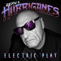 Remu, Hurriganes – Electric Play