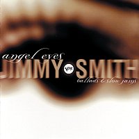 Jimmy Smith – Angel Eyes