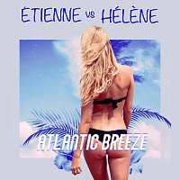 Étienne vs Hélène – Atlantic Breeze