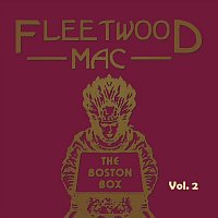 Fleetwood Mac – The Boston Box, Vol. 2 (Live)