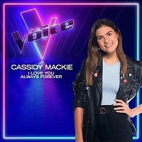 Cassidy Mackie – I Love You Always Forever [The Voice Australia 2022 Performance / Live]