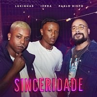 IZRRA, Pablo Bispo, Lukinhas – Sinceridade