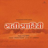 S. N. Tripathi – Sati Savitri [Original Motion Picture Soundtrack]