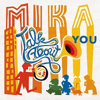 MIKA – Talk About You