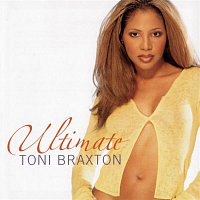 Toni Braxton – Ultimate Toni Braxton