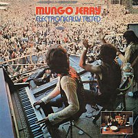 Mungo Jerry – Electronically Tested