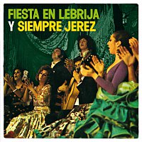 Různí interpreti – Fiesta En Lebrija Y Siempre Jerez