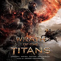 Javier Navarrete – Wrath Of The Titans (Original Motion Picture Soundtrack)