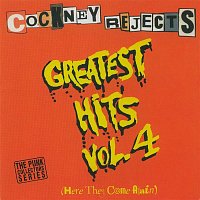 Cockney Rejects – Greatest Hits Vol. 4 (Here They Come Again)