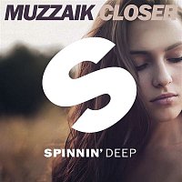 Muzzaik – Closer (Radio Edit)