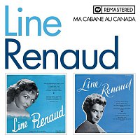 Line Renaud – Ma cabane au Canada (Remasterisé)