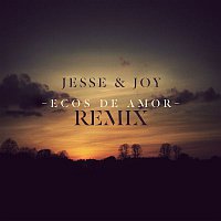 Jesse & Joy – Ecos de Amor (Northern Lights Remix)