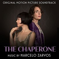 Various  Artists – The Chaperone (Original Motion Picture Soundtrack)