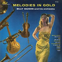 Billy Vaughn And His Orchestra – Melodies In Gold