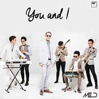 MILD – You and I