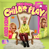 Kidd Kenn – Child's Play