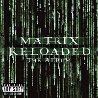 Various Artists.. – The Matrix Reloaded: The Album