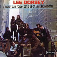Lee Dorsey – Ride Your Pony