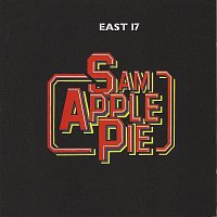 Sam Apple Pie – East 17
