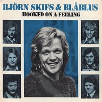 Bjorn Skifs, Blablus – Hooked On A Feeling