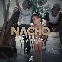 Nacho – Folklórico