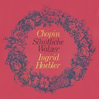 Ingrid Haebler – Chopin: Waltzes