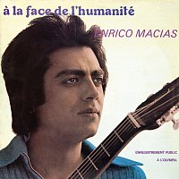 Enrico Macias – A la face de l'humanité [Live a l'Olympia / 1972]