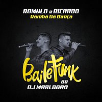 DJ Marlboro, Romulo E Ricardo – Rainha Da Danca