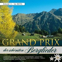 Various  Artists – Grand Prix der schonsten Berglieder, Vol. 3