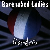 Barenaked Ladies – Gordon