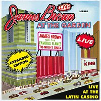 James Brown – Live At The Garden [Expanded Edition]