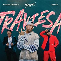 Raymix, Horacio Palencia, Aczino – Traviesa