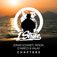 Jonas Schmidt, Fenox, D'Amico & Valax – Chapters