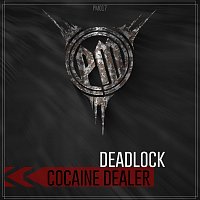 Deadlock – Cocaine Dealer
