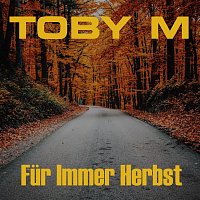 Přední strana obalu CD Für immer Herbst (Single Edit)