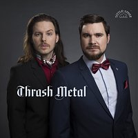 Petr Soukup & Jiří Vidasov – Thrash Metal