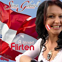 Stina Gabriell – A bisserl Flirten
