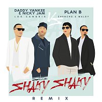 Daddy Yankee, Nicky Jam, Plán B – Shaky Shaky [Remix]