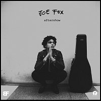 Joe Fox – Aftershow / Sweet Song