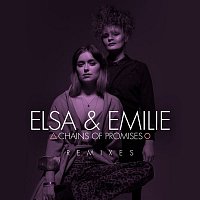 Elsa & Emilie – Chains of Promises (Remixes)