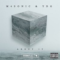 M4SONIC & YDG – About It