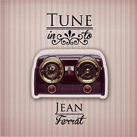 Jean Ferrat – Tune in to