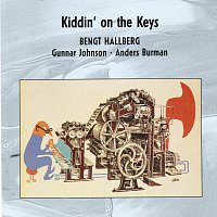 Bengt Hallberg – Kiddin' On The Keys
