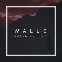 Ruben – Walls [Naked Edition]