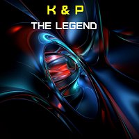 K & P – The Legend