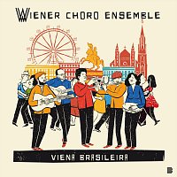Wiener Choro Ensemble – Viena Brasileira