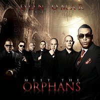 Don Omar – Meet The Orphans [International Version]