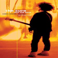 The Cure – Join The Dots - The B-Sides & Rarities