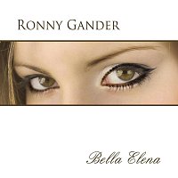 Ronny Gander – Bella Elena